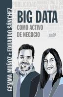 Big Data Como Activo De Negocio