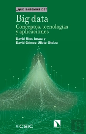 Big Data : Conceptos, Tecnologías Y Aplicaciones
