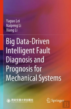 Bertrand.pt - Big Data-Driven Intelligent Fault Diagnosis And Prognosis For Mechanical Systems