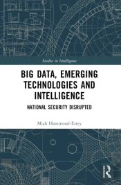 Big Data, Emerging Technologies And Intelligence