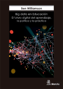 Bertrand.pt - Big Data En Educación. El Futuro Digital Del Aprendizaje, La Política Y La Práctica