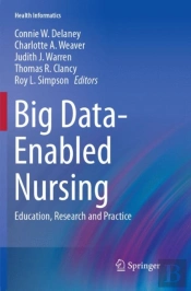 Big Data-Enabled Nursing