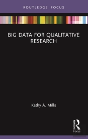 Big Data For Qualitative Research