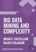 Big Data Mining And Complexity