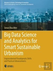 Big Data Science And Analytics For Smart Sustainable Urbanism