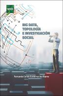 Big Data Topologia E Investigacion Social