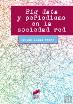 Bertrand.pt - Big Data Y Periodismo En La Sociedad Red