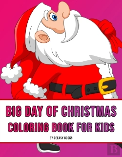 Bertrand.pt - Big Day Of Christmas Coloring Book For Kids