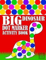 Big Dinosaur Dot Marker Activity Book