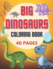 Big Dinosaurs Coloring Book