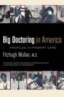 Big Doctoring In America