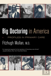 Big Doctoring In America