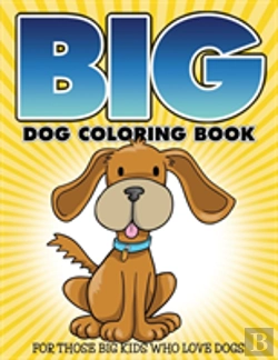 Bertrand.pt - Big Dog Coloring Book