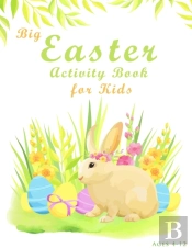 Big Easter Activity Book For Kids Ages 4-12