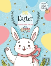 Big Easter Coloring Book For Kids Easter Basket Stuffers