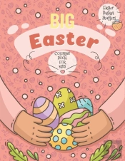 Big Easter Coloring Book For Kids Easter Basket Stuffers