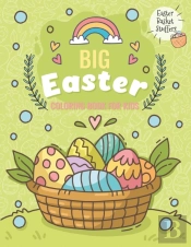 Big Easter Coloring Book For Kids Easter Basket Stuffers