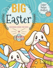 Big Easter Coloring Book For Kids Easter Basket Stuffers