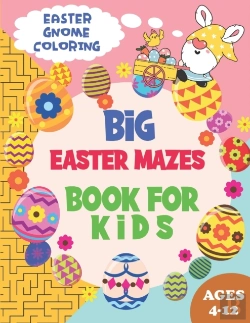 Bertrand.pt - Big Easter Mazes Book For Kids Ages 4-12