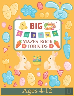 Bertrand.pt - Big Easter Mazes Book For Kids Ages 4-12