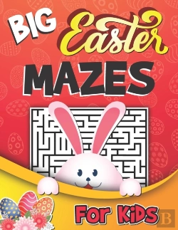 Bertrand.pt - Big Easter Mazes For Kids
