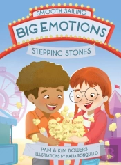 Big Emotions, Stepping Stones