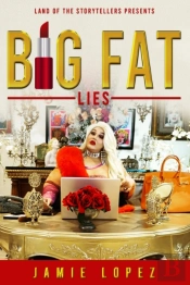 Big Fat Lies
