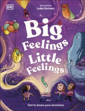 Big Feelings, Little Feelings