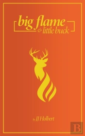 Big Flame And Little Buck