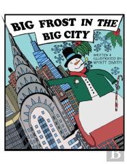Big Frost In The Big City