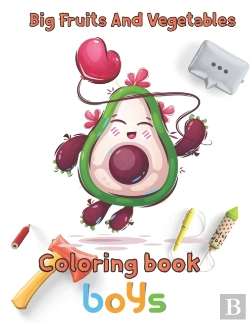 Bertrand.pt - Big Fruits And Vegetables Coloring Book Boys