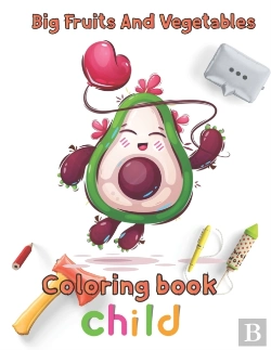 Bertrand.pt - Big Fruits And Vegetables Coloring Book Child