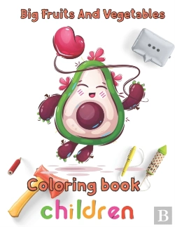 Bertrand.pt - Big Fruits And Vegetables Coloring Book Children