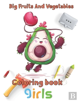 Bertrand.pt - Big Fruits And Vegetables Coloring Book Girls