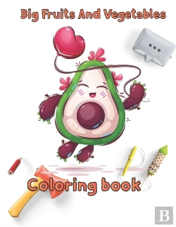 Bertrand.pt - Big Fruits And Vegetables Coloring Book