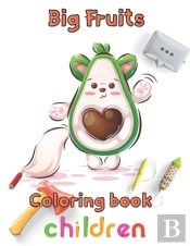 Big Fruits Coloring Book Children