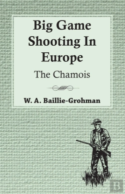 Bertrand.pt - Big Game Shooting In Europe - The Chamois