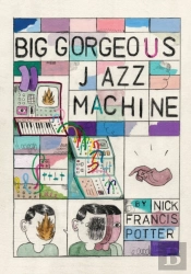 Big Gorgeous Jazz Machine