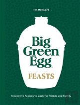 Big Green Egg Feasts