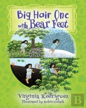 Big Hair One With Bear Feet
