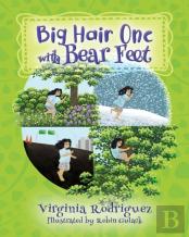 Big Hair One With Bear Feet