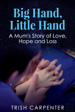 Bertrand.pt - Big Hand, Little Hand: A Mum'S Story Of