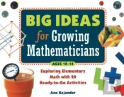Big Ideas For Growing Mathematicians