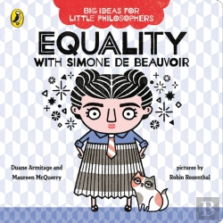Bertrand.pt - Big Ideas For Little Philosophers: Equality With Simone De Beauvoir