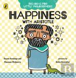 Big Ideas For Little Philosophers: Happiness With Aristotle