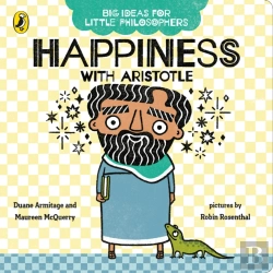 Bertrand.pt - Big Ideas For Little Philosophers: Happiness With Aristotle