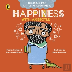 Bertrand.pt - Big Ideas For Little Philosophers: Happiness With Aristotle