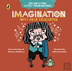 Bertrand.pt - Big Ideas For Little Philosophers: Imagination With Descartes