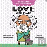 Big Ideas For Little Philosophers: Love With Plato