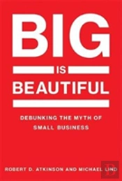 Big Is Beautiful